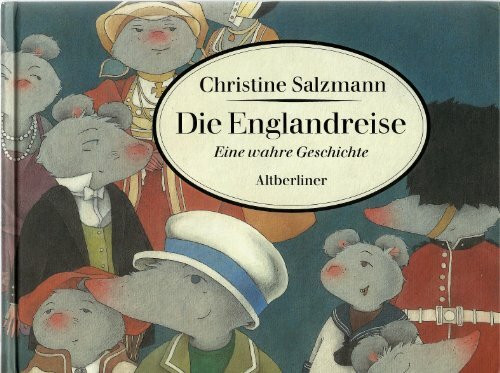 Die Englandreise. Eine wahre Geschichte