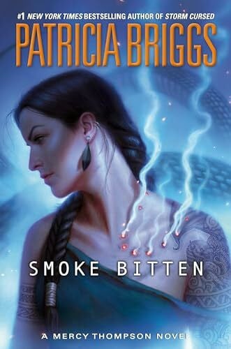 Smoke Bitten (A Mercy Thompson Novel, Band 12)