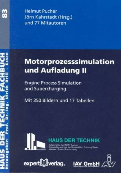 Motorprozesssimulation und Aufladung, II:: Engine Process Simulation and Supercharging (Haus der Technik - Fachbuchreihe)