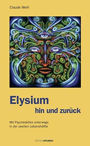 Elysium hin und zurück: Mit Psychedelika unterwegs in der zweiten Lebenshälfte