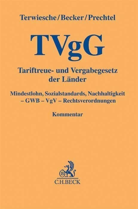 TVgG Kommentar: TVgG der Länder (Gelbe Erläuterungsbücher) TVgG Kommentar: TVgG der Länder (Gelbe Erläuterungsbücher)