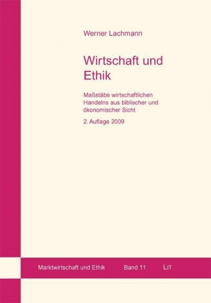 Wirtschaft und Ethik. 2. Auflage