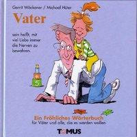 Vater. Ein fröhliches Wörterbuch
