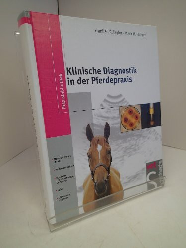 Klinische Diagnostik in der Pferdepraxis