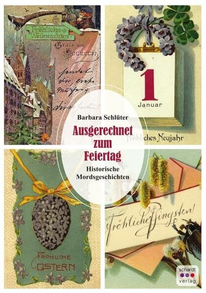 Ausgerechnet zum Feiertag: Historische Mordsgeschichten