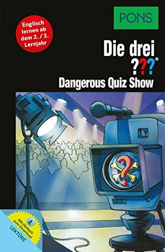 PONS Die drei ??? - Dangerous Quiz Show: Englisch lernen mit Justus, Peter und Bob. Mit MP3-Hörbuch. (PONS Die drei ??? Fragezeichen)