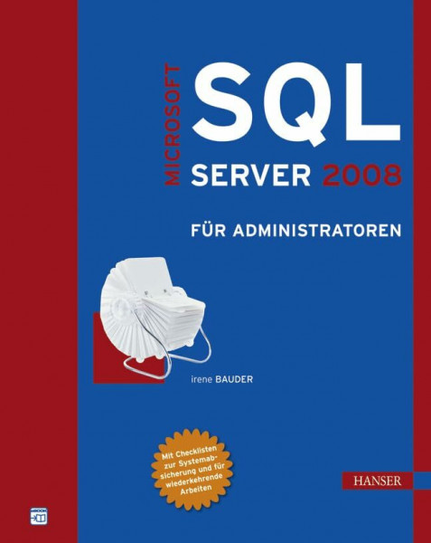 Microsoft SQL Server 2008 für Administratoren: Mit E-Book
