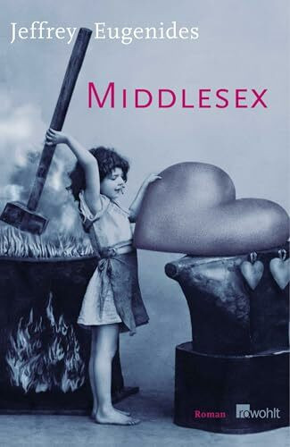 Middlesex: Ausgezeichnet mit dem Pulitzer Preis 2003 und dem WELT-Literaturpreis 2003