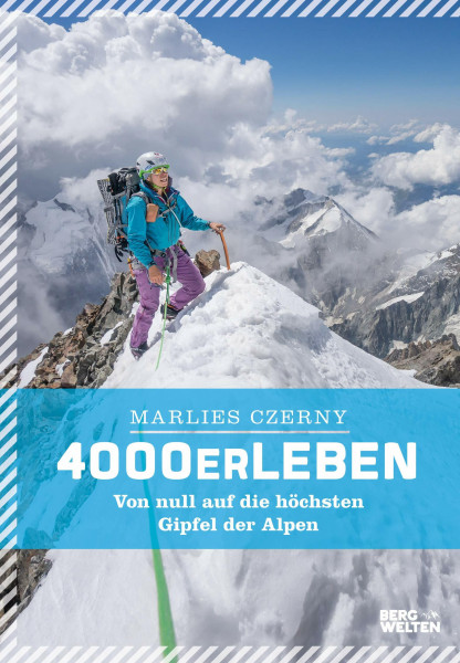 4000er Leben: Von null auf die höchsten Gipfel der Alpen
