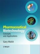 Pharmaceutical Biotechnology - Concepts and Applications