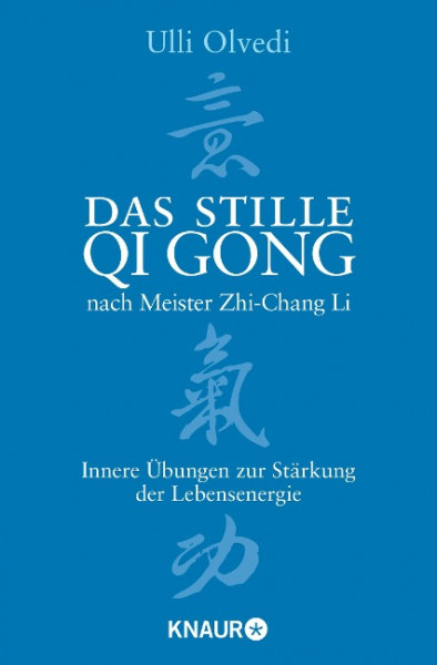 Das stille Qi Gong nach Meister Zhi-Chang Li