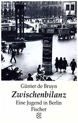 Zwischenbilanz - Eine Jugend in Berlin