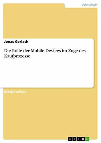 Die Rolle der Mobile Devices im Zuge des Kaufprozesse