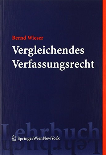 Vergleichendes Verfassungsrecht (Springers Kurzlehrb?her Der Rechtswissenschaft)