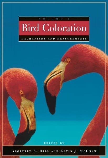 Bird Coloration, Volume 1: Mechanisms and Measurements