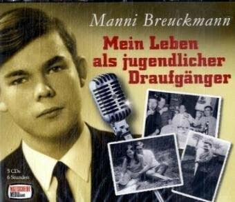 Mein Leben als jugendlicher Draufgänger, 5 Audio-CDs: Gelesen vom Autor