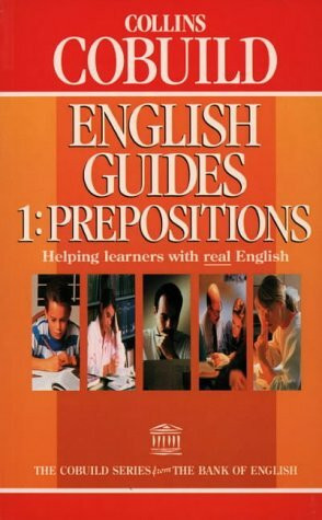 Prepositions (Bk. 1) (Collins Cobuild English guides)