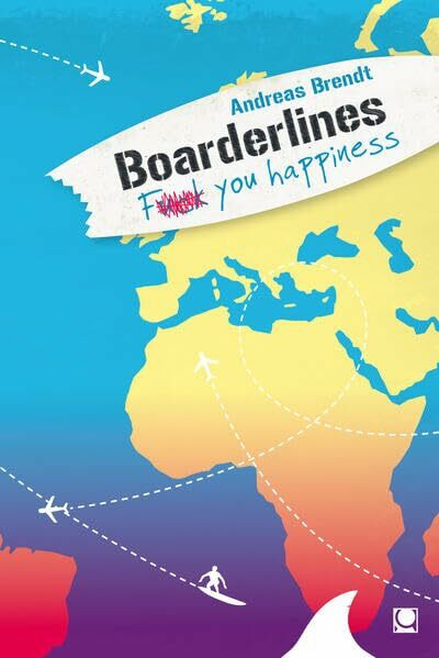 Conbook Boarderlines - Fuck You Happiness, E-Book Inside