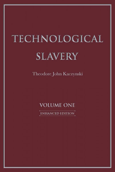 Technological Slavery (1): Enhanced Edition Volume 1