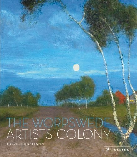 Prestel The Worpswede Artists' Colony /anglais