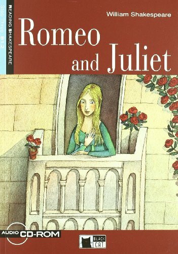Romeo and Juliet: Romeo and Juliet + audio CD/CD-ROM (Reading & Training With Cds Step 3)