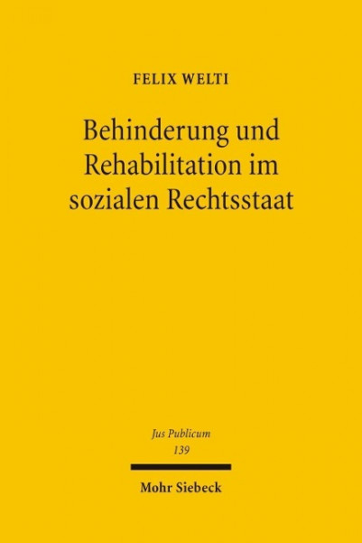 Behinderung und Rehabilitation im sozialen Rechtsstaat
