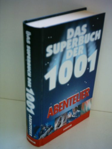 Das Superbuch der 1001 Abenteuer