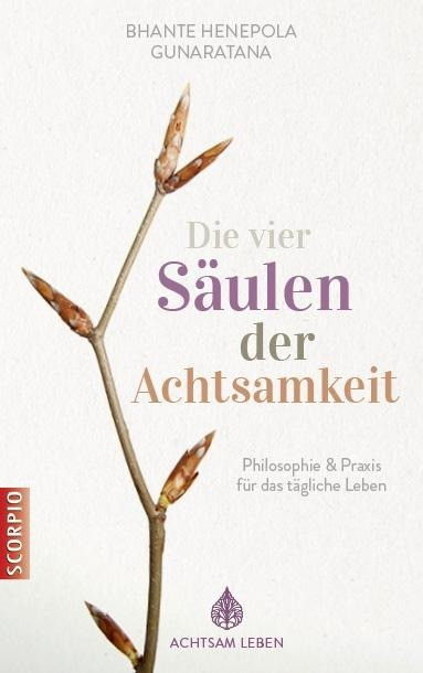 Die vier S�ulen der Achtsamkeit