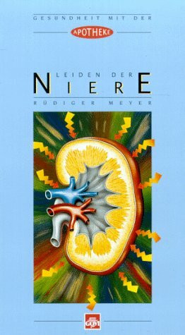 Leiden der Niere (Gesundheit mit der Apotheke)