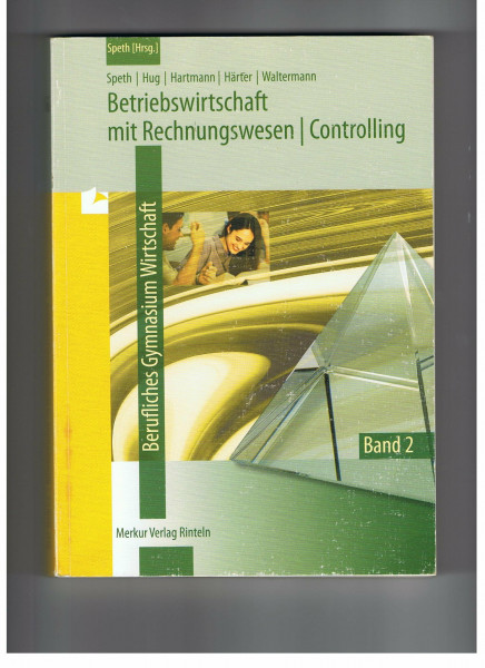 Betriebswirtschaft mit Rechnungswesen | Controlling: Berufliches Gymnasium Wirtschaft - Band 2