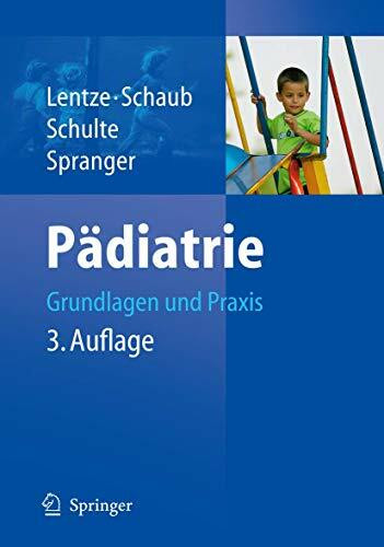 Pädiatrie: Grundlagen und Praxis
