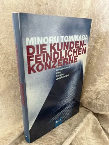Die kundenfeindlichen Konzerne