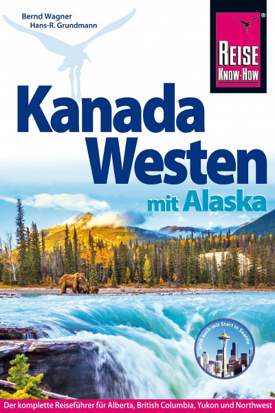 Reise Know-How Reiseführer Kanada Westen mit Alaska