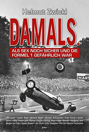 DAMALS: Als Sex noch sicher und die Formel 1 gefährlich war