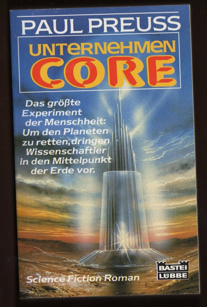 Unternehmen Core (Science Fiction. Bastei Lübbe Taschenbücher)