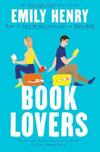 Book Lovers: The Sunday Times bestselling enemies to lovers, laugh-out-loud rom com about two publishing rivals