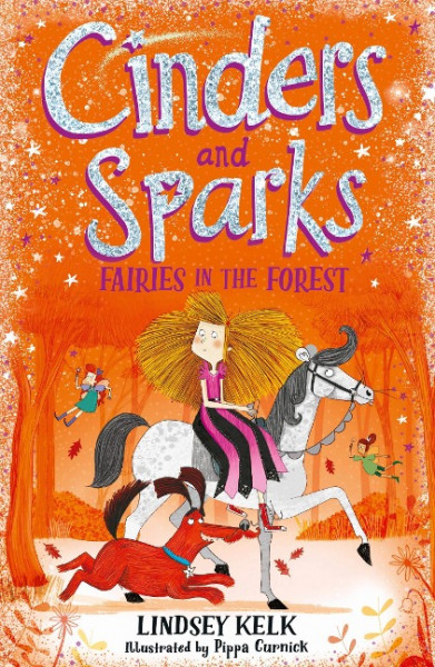 Cinders and Sparks 02: Fairies in the Forest