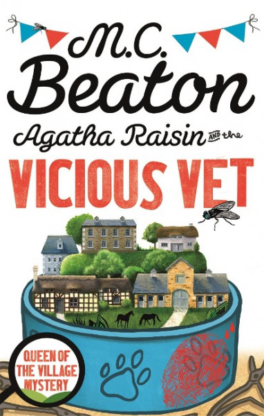 Agatha Raisin and the Vicious Vet