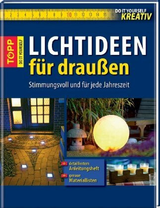 Do-it-yourself kreativ: Lichtideen für draußen