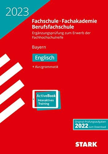 STARK Ergänzungsprüfung Fachschule/Fachakademie Bayern 2023 - Englisch (Abitur-Prüfungen)