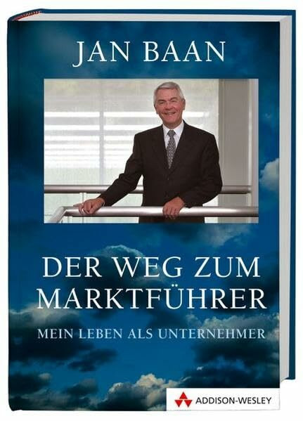 Der Weg zum Marktführer: Mein Leben als Unternehmer (Sonstige Bücher AW)