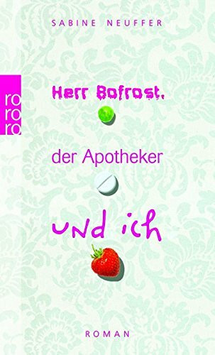 Herr Bofrost, der Apotheker und ich