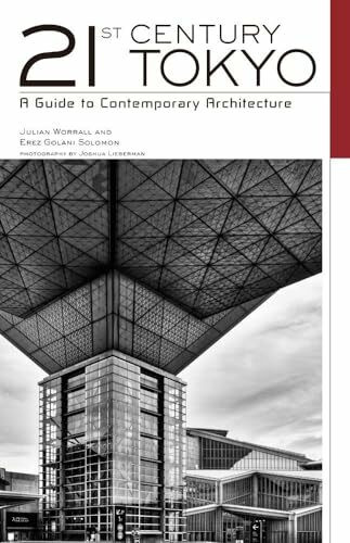 21st Century Tokyo: A Guide to Contemporary Architecture