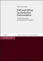 Kult und Alltag in römischen Hafenstädten