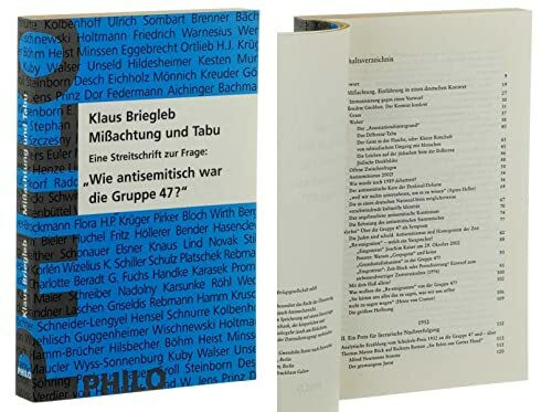 Missachtung und Tabu. Eine Streitschrift zur Frage: Wie antisemitisch war die Gruppe 47?