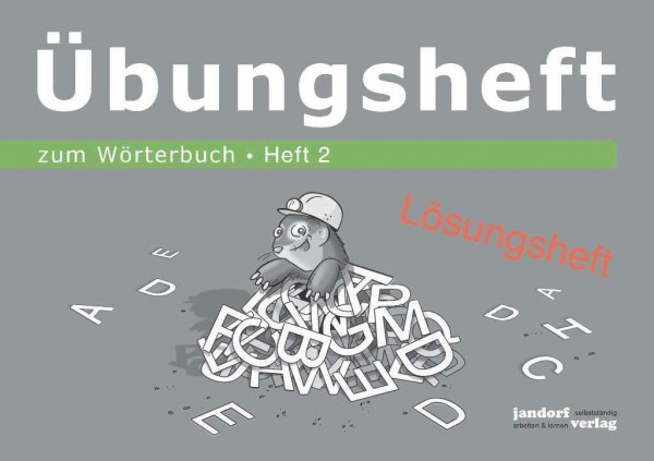 Wörterbuchübungsheft 2 (zum Wörterbuch 19x16cm) (Lösungsheft): ab Klasse 3