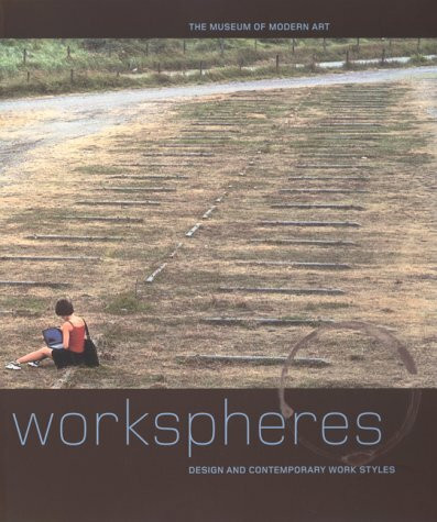 Workspheres: Design and Contemporary Work Styles