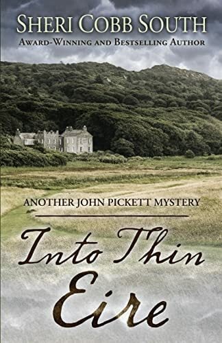 Into Thin Eire: Another John Pickett Mystery (John Pickett Mysteries, Band 9) Into Thin Eire: Another John Pickett Mystery (John Pickett Mysteries, Band 9)