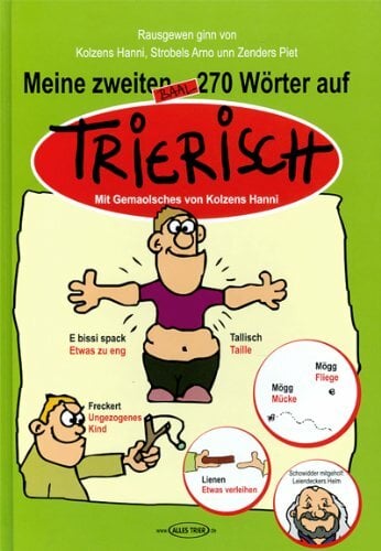 Meine zweiten 270 Wörter auf Trierisch Meine zweiten 270 Wörter auf Trierisch