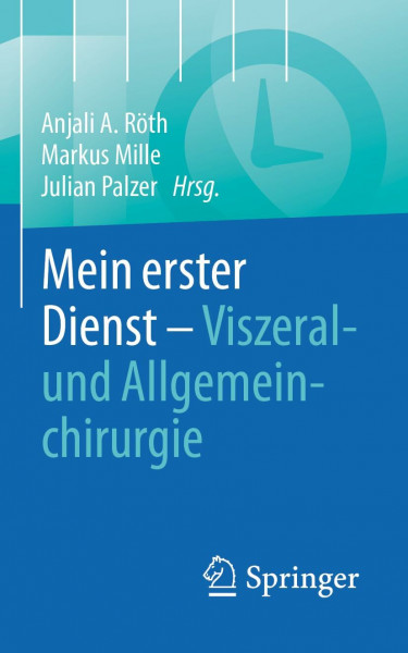 Mein erster Dienst - Viszeral- und Allgemeinchirurgie: Mit E-Book